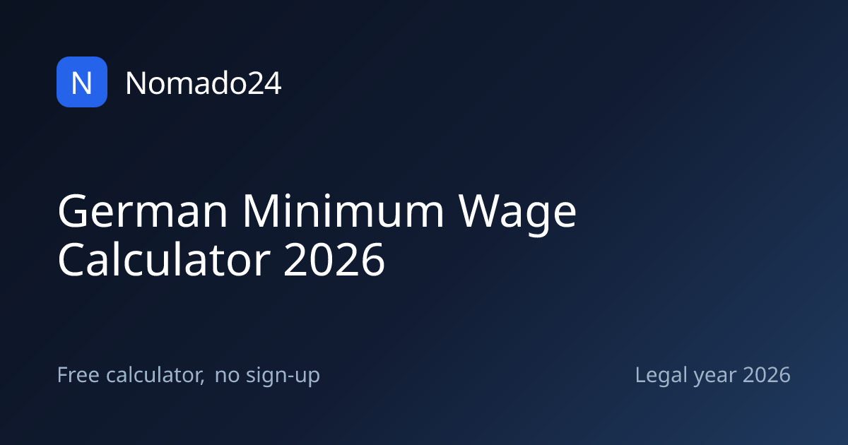 German Minimum Wage Calculator 2026: €13.90 | Nomado24